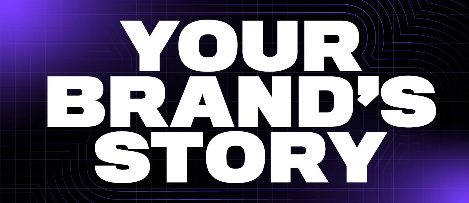 Your Brand's Story