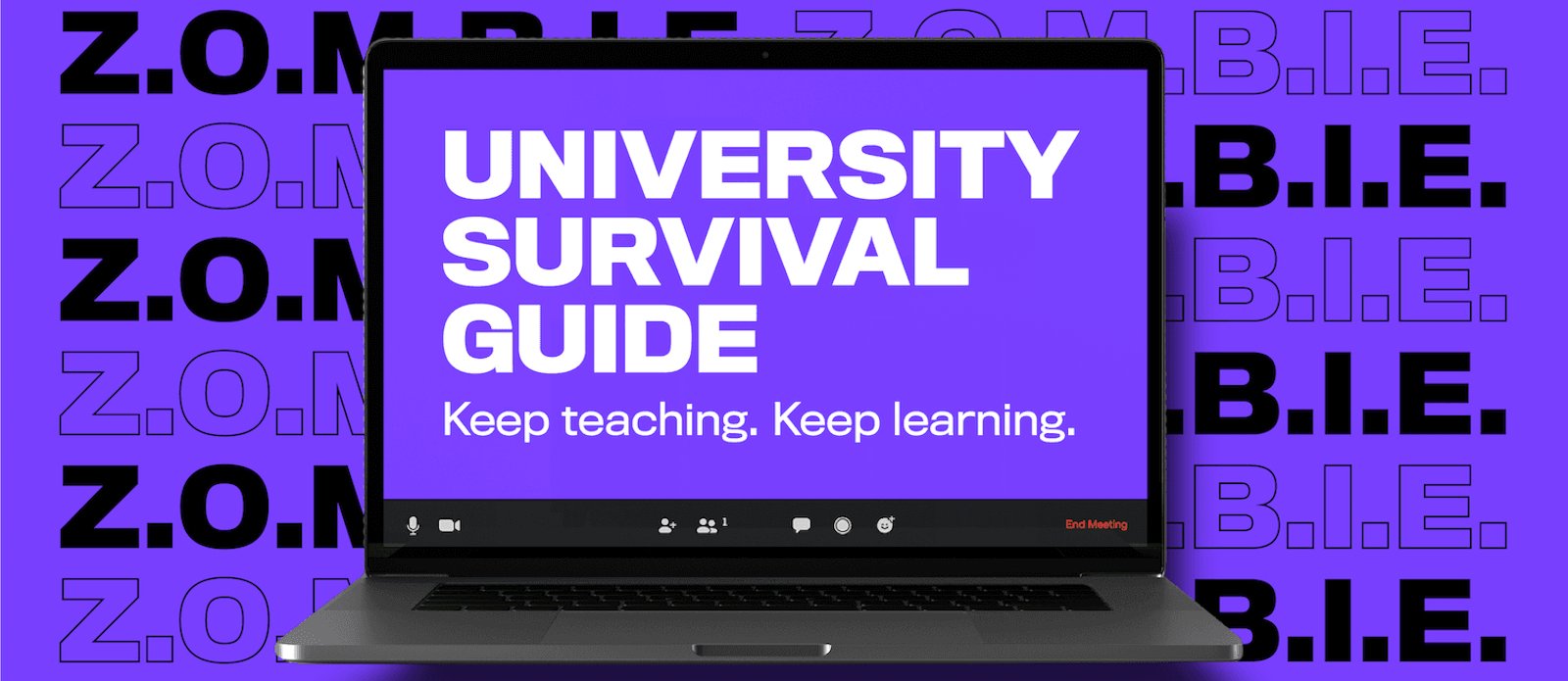 Teaching Strategies for Professors Transitioning Classes to an Online Environment - Image of a Compuer with the words: University Survival Guide - Keep Teaching. Keep Learning.